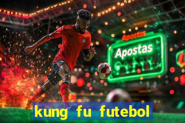 kung fu futebol clube dublado torrent